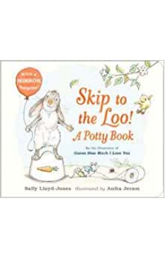 Skip to the Loo! A Potty Book
